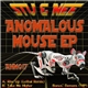 Stu & Nee - Anomalous Mouse EP